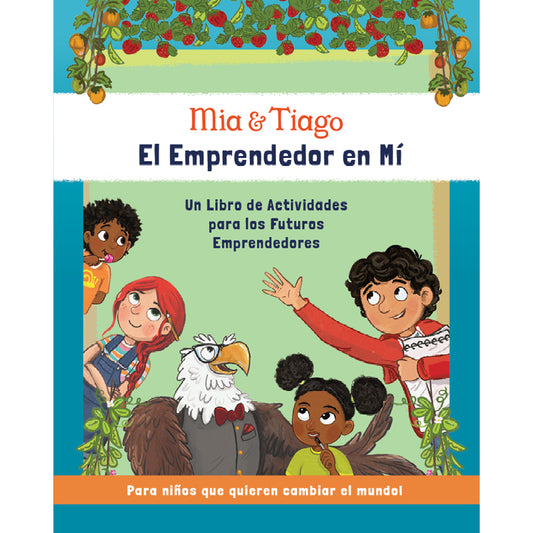 Mia & Tiago - EL EMPRENDEOR EN MI