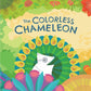 The Colorless Chameleon