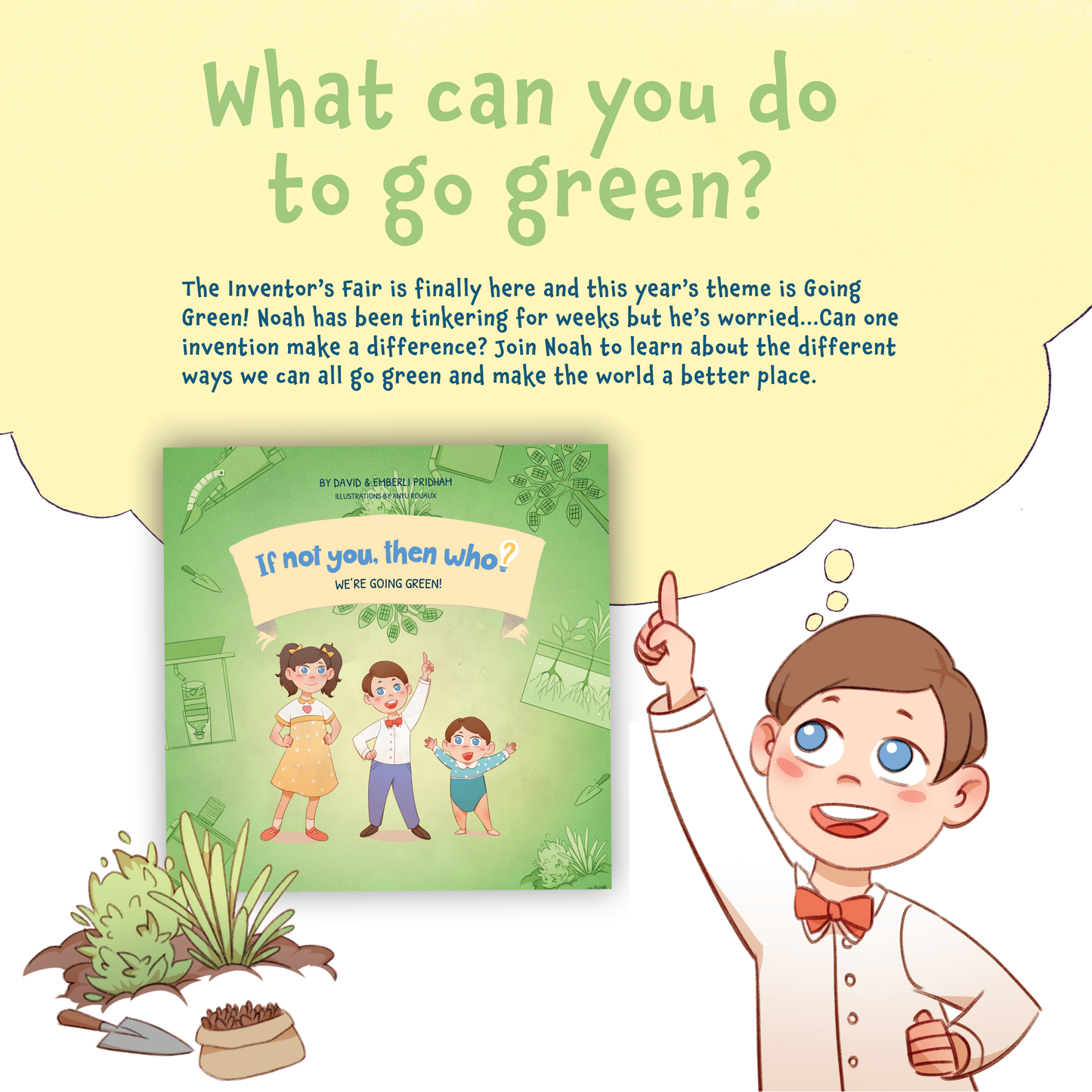 If Not You, Then Who? Volume 4: We're Going Green!