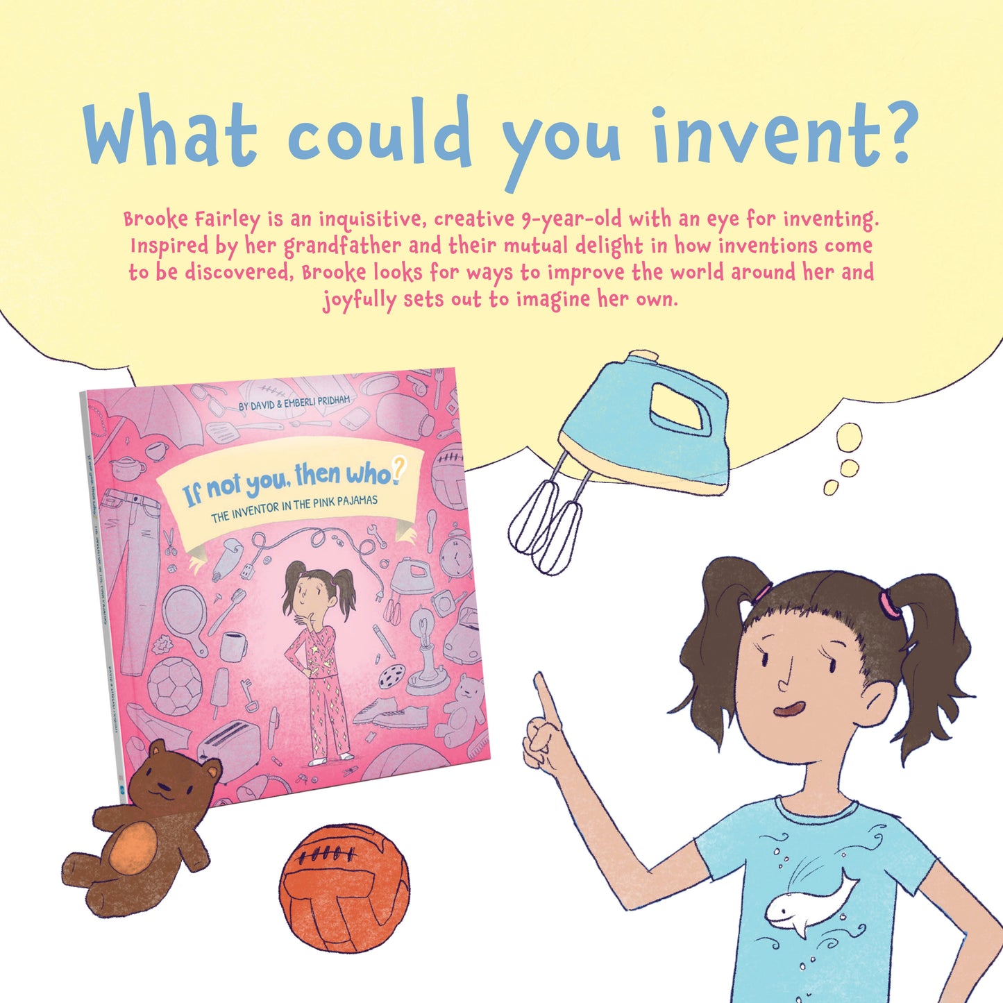 If Not You, Then Who? Volume 1: The Inventor in the Pink Pajamas