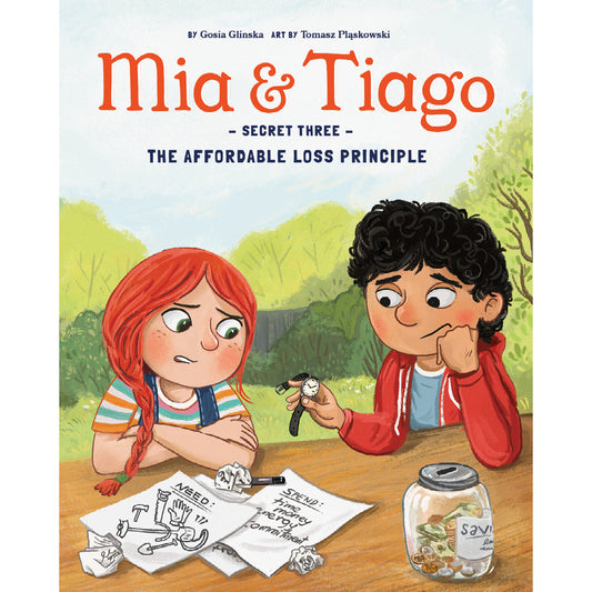 Mia & Tiago and The Affordable Loss Principle (Book Three)