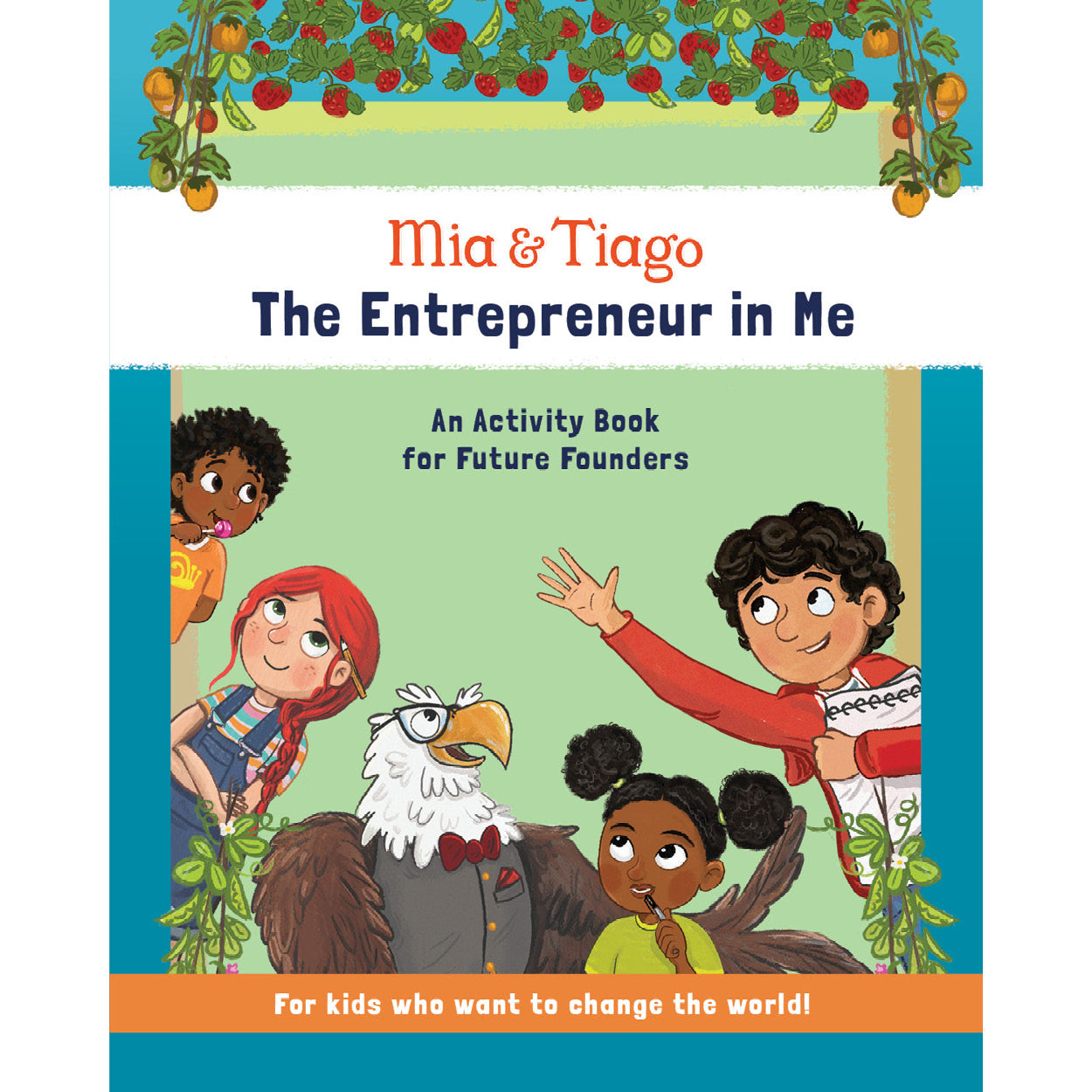 Mia & Tiago's The Entrepreneur in Me Student Activity Book - PREORDER NOW