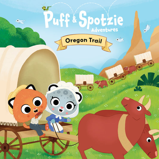 Copy of Puff & Spotzie Adventures - Oregon Trail