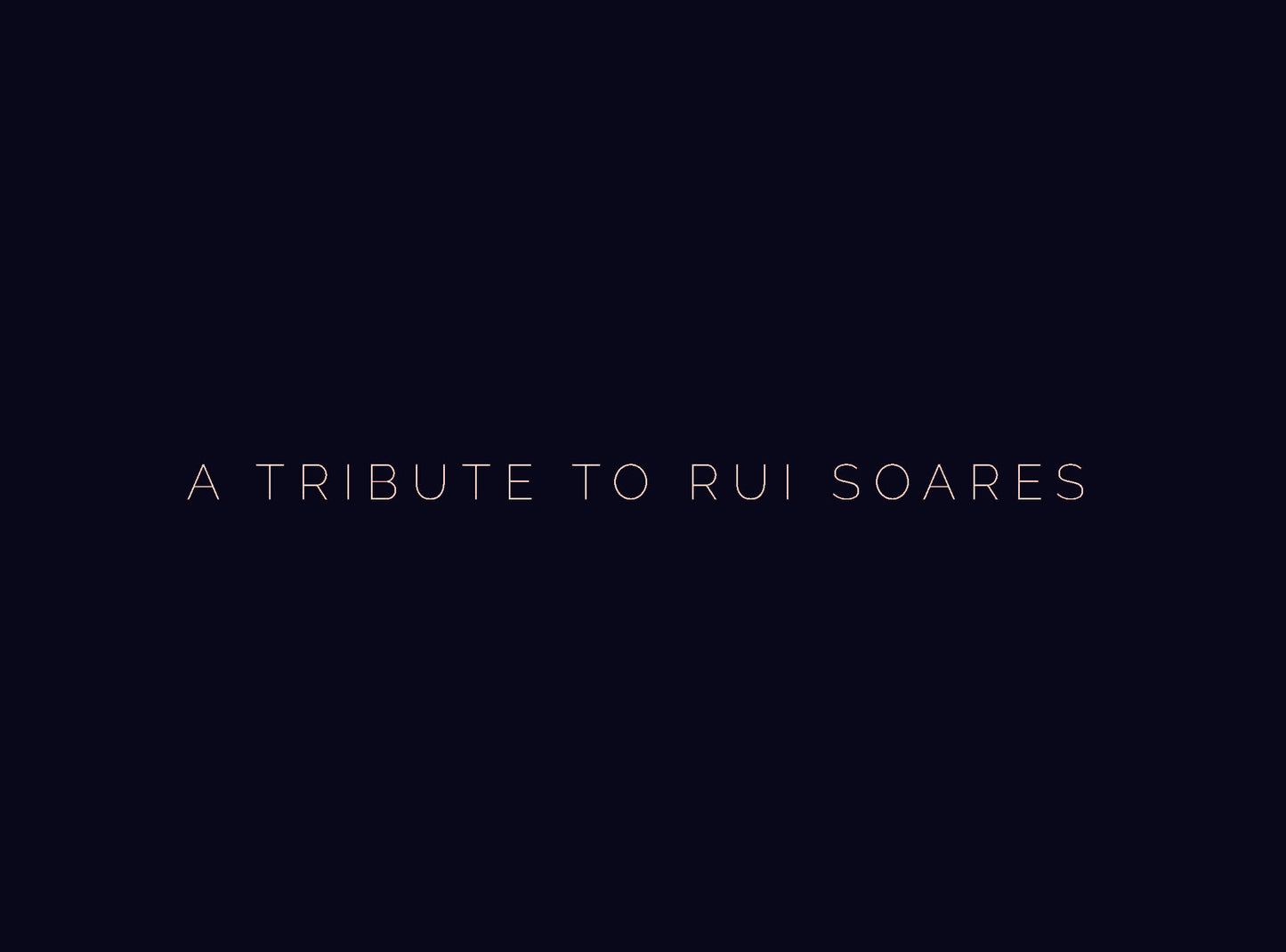 A Tribute to Rui Soares