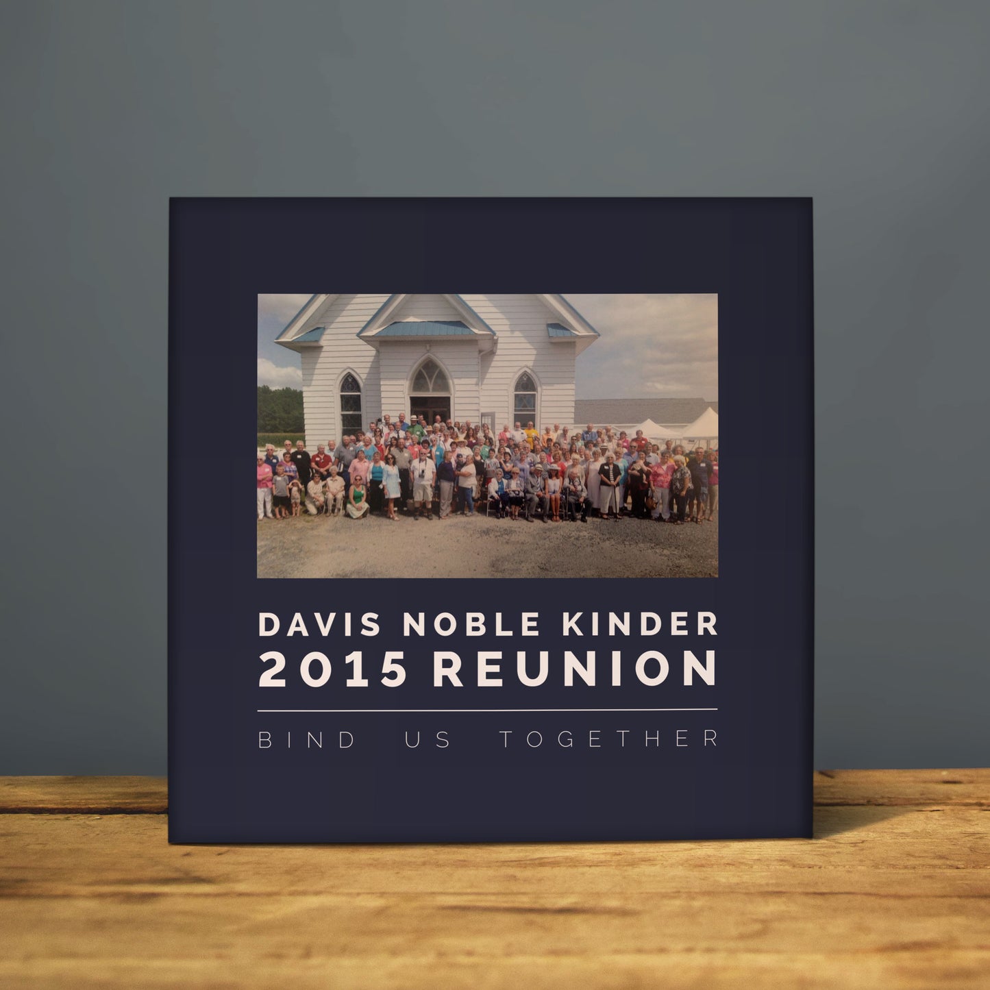 Davis Noble Kinder 2015 Reunion Book