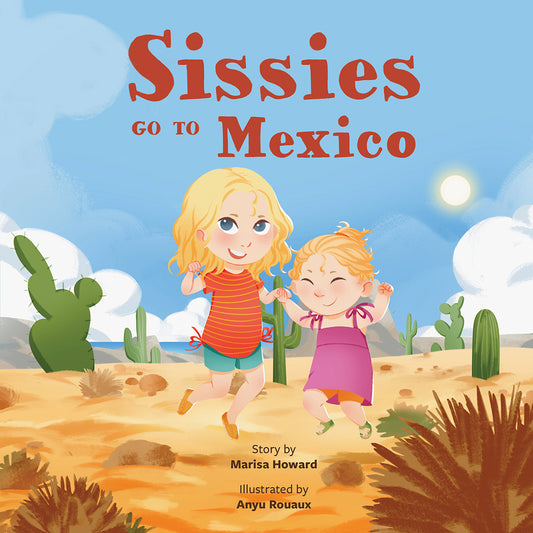 Sissies Go to Mexico