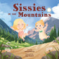 Sissies in the Mountains