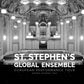 St Stephens Global Ensemble - 2015